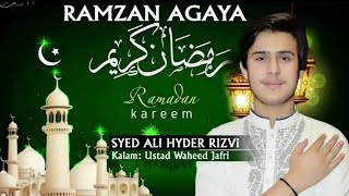 Ramzan Kareem  Ali Hyder Rizvi  Ramzan Kalam [upl. by Wendie444]