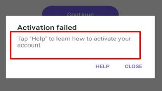 Tap Help to Learn How to Activate Your Account Viber  Viber Activation Failed  Activation Failed [upl. by Abdulla107]