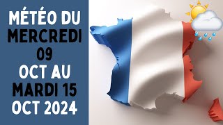 Météo du mercredi 9 octobre au mardi 15 octobre 2024 en France [upl. by Ada667]