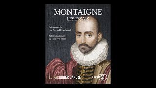 Didier Sandre  quotLes Essaisquot de Montaigne [upl. by Ahdar388]