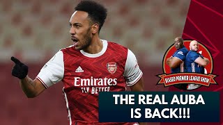 The Real Auba Is BACK  Biased Premier League Show ft White Yardie [upl. by Verene]