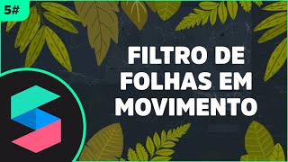 Tutorial Animação Simples com Folhas  Spark Ar [upl. by Jovitah]