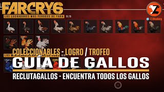 Far Cry 6 Todos los Gallos  COLECCIONABLES  Trofeo  Logro Reclutagallos Recrooster [upl. by Martinsen]