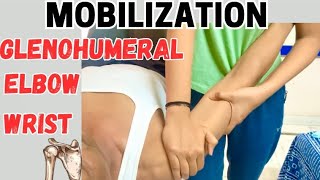 Upper limb Mobilization  Mobilization techniques in physiotherapy [upl. by Ahsilra782]