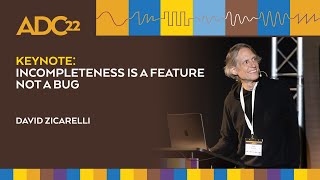 KEYNOTE Incompleteness Is a Feature Not a Bug in MaxMSPJitter  David Zicarelli  ADC22 [upl. by Nathaniel]