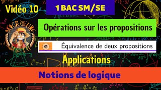 Équivalence de deux propositions — Applications — Notions de logique — 1 BAC SMSE [upl. by Eustashe793]