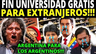 NO MAS EXTRANJEROS 💥MILEI DEJARÁ DE PAGARLE LA UNIVERSIDAD A LOS EXTRANJEROS [upl. by Starlin]