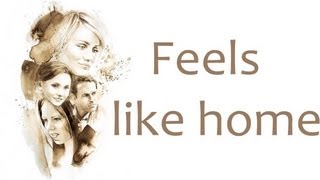 Feels like home  Edwina Hayes lyrics [upl. by Anaynek]