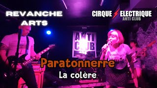 Paratonnerre  La colère Live Le Cirque Electrique  Paris 31082024 [upl. by Lleval]