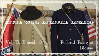 Federal Fatigue Blouse  Volume II Episode 3 [upl. by Call702]