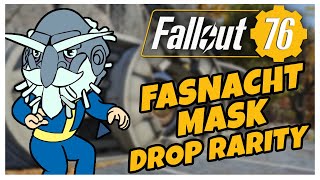 HOW RARE IS EACH FASNACHT MASK  Fallout 76 [upl. by Ielerol]