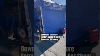 Downtown Livermore Farmers Market and Cars Show September 29 Sunday Subscribe Share Like [upl. by Annahs375]