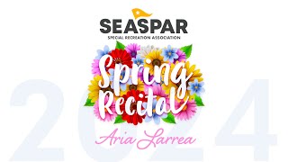 SEASPAR Spring Recital Aria L [upl. by Enidaj236]