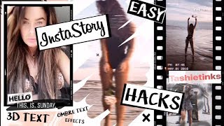 Easy Instagram story Hacks  Photo reveal ombre  3D text  MORE [upl. by Edac557]