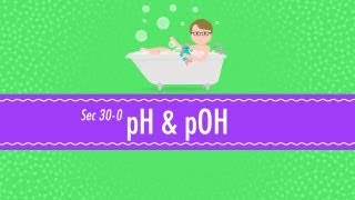 pH and pOH Crash Course Chemistry 30 [upl. by Acnaiv]