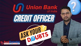 UBI Credit Officer 2024  Ask Your Doubts  Union Bank Specialist Officer Recruitment [upl. by Boote]