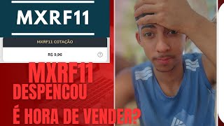 fundo imobiliário MXRF11 CAINDO o que aconteceu [upl. by Erdei]