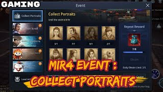 MIR4 EVENT  COLLECT PORTRAITS  WEEKLY EVENT [upl. by Lorant]