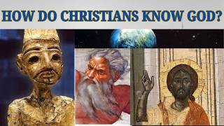 How Do Christians Know God [upl. by Artim752]