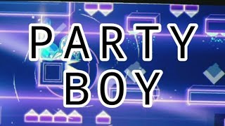 My part in quotPARTY BOYquot Hosted by 3ddie GEOMETRY DASH 22 [upl. by Jocko]