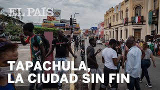 TAPACHULA la ciudad sin fin [upl. by Dimond]