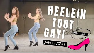 Heelein Toot Gayi  Badshah  Dance Cover  Master Balu [upl. by Lorene]