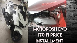 new motoposh evo 170 fi walk through price installment down payment [upl. by Daggett]