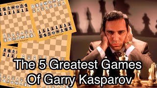 The 5 Greatest Games Of Garry Kasparov chess garrykasparov chessgame [upl. by Azmah743]