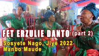 Sosyete Nago July 2022 Fèt Dantò Part 2 [upl. by Nemhauser]