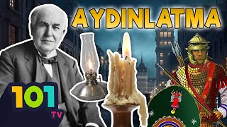 Aydınlatma Bilimi  Tarih 101 [upl. by Tdnaltroc]