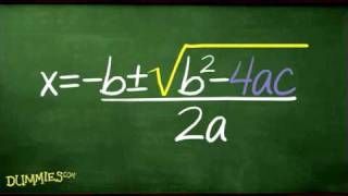 How to Use the Quadratic Formula to Solve Algebraic Equations For Dummies [upl. by Aerdnahc]