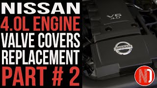 Nissan 40 L Valve Covers Replacement Real Time  Part  2  Nissan Doctor [upl. by Niatirb]