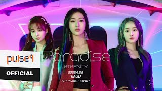 IITERNITI 이터니티 Paradise 파라다이스 MV Short Ver [upl. by Osmo]