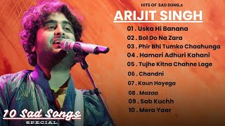 Top Hits of Arijit Singh  Bollywood Melodies  Best Sad Songs Collection [upl. by Aehcim866]