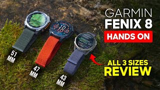 Garmin Fenix 8 Hands on Review Better Than Apple amp Galaxy Watch Ultra [upl. by Arlynne]