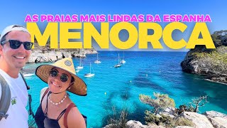 MENORCA  Preços Dicas e MELHORES PRAIAS [upl. by Etteniotnna]