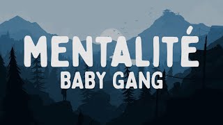 Baby Gang  Mentalité TestoLyrics [upl. by Ikin]