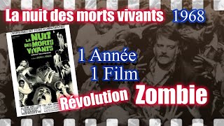 LA NUIT DES MORTS VIVANTS  RÉVOLUTION ZOMBIE Critique du premier film de zombies modernes [upl. by Phylis803]