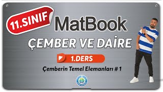 Çember ve Daire 1  Çemberin Temel Elemanları  1  11SINIF MATEMATİK MatBook [upl. by Oiralih]