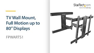 TV Wall Mount Full Motion up to 80” Displays  StarTechcom [upl. by Leuqcar]