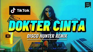 DISCO HUNTER  Dokter Cinta Breaklatin Remix [upl. by Paquito]