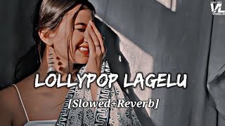 Lollypop Lagelu  SlowedReverb  लॉलीपॉप लागेलू  Pawan Singh  VISH LOFI WORLD [upl. by Vincenty]