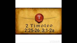 2 TIMOTEO 22526 312a [upl. by Reinert]