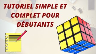 Tutoriel  Résoudre le Rubiks Cube solution complète pour débutants [upl. by Radferd]