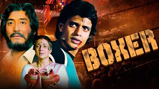 Mithun chakraborty  Boxer 1984 Hindi Full Movie  Danny Denzongpa  Action HD Blockbuster [upl. by Nnyliram]