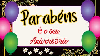 Feliz Aniversário para Você🎈 Meus Parabéns🎈 Mensagem de Aniversário para enviar para whatsapp [upl. by Ard]