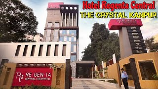 Hotel Regenta Central the Crystal Kanpur  Red Olive Restaurant।। कानपुर का बेहतरीन 4 स्टार होटल [upl. by Atnima]