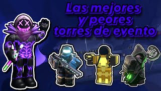 ⭐Las peores y mejores torres de evento en TDS⭐ LorenzoPE [upl. by Aufa]