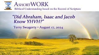 Did Abraham Isaac and Jacob Know YHVH [upl. by Hannej535]