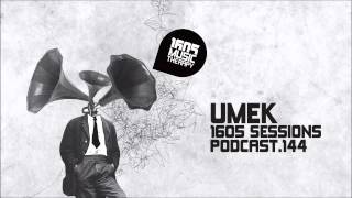 1605 Podcast 144 with UMEK [upl. by Keever]